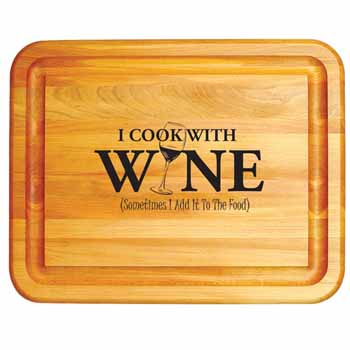 Catskill "I Cook With Wine" Cutting Board, 19"W x 15"D x 1"H